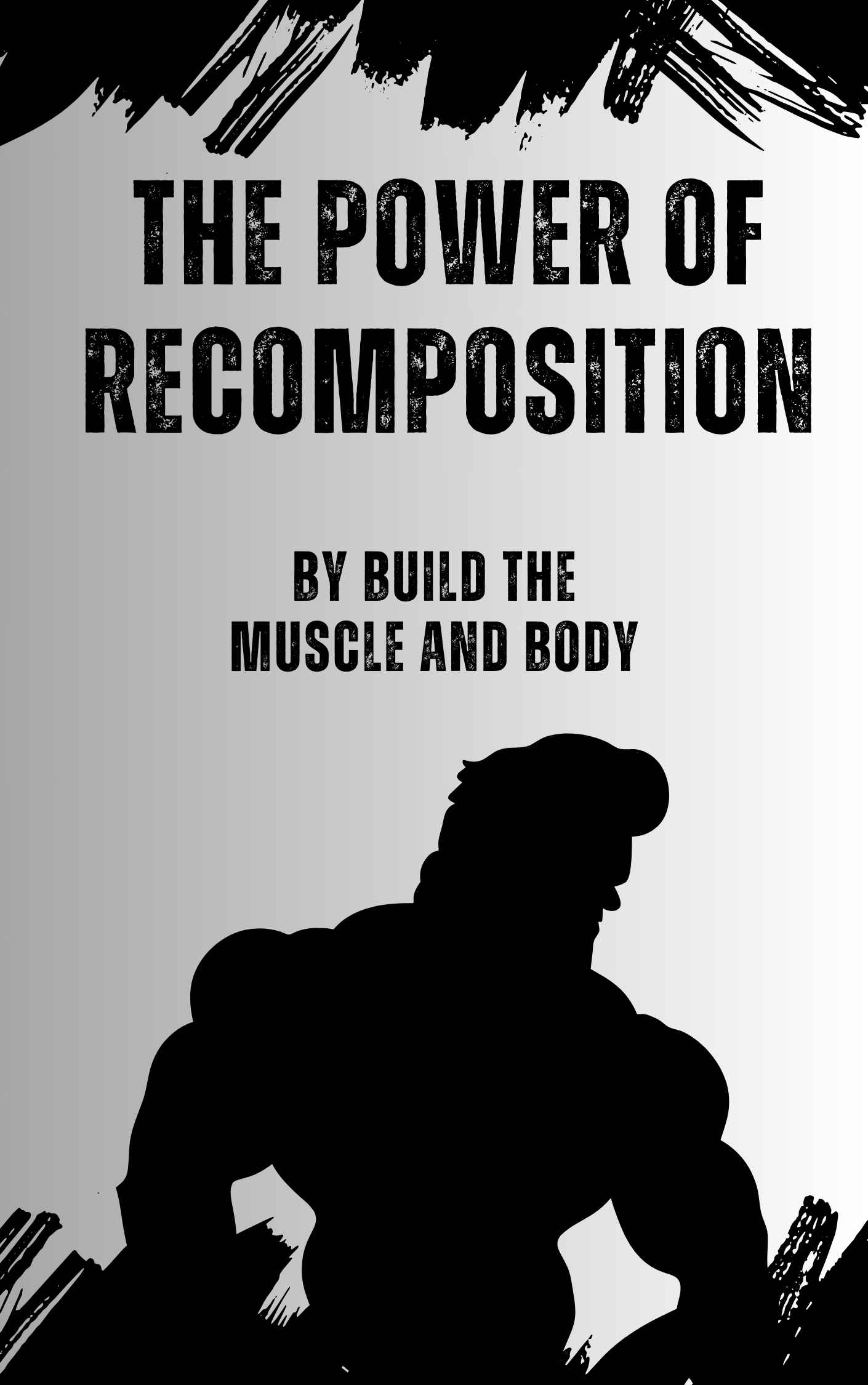 The Power of Body Recomposition