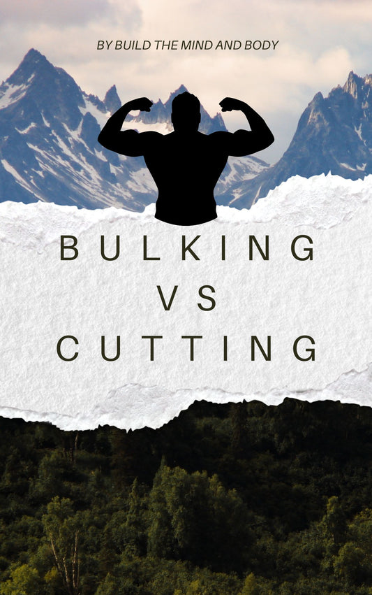 Bulking Vs Cutting
